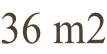 36 m2