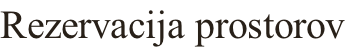 Rezervacija prostorov