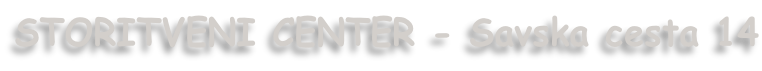 STORITVENI CENTER - Savska cesta 14
